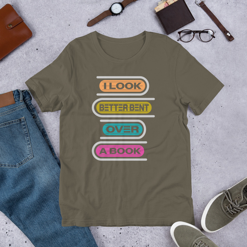 I Look Better Bent Over A Book T-shirt - الصورة 10