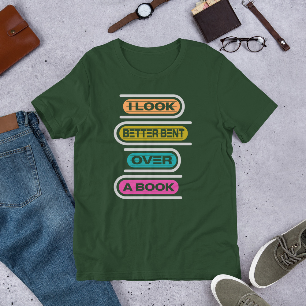 I Look Better Bent Over A Book T-shirt - الصورة 7
